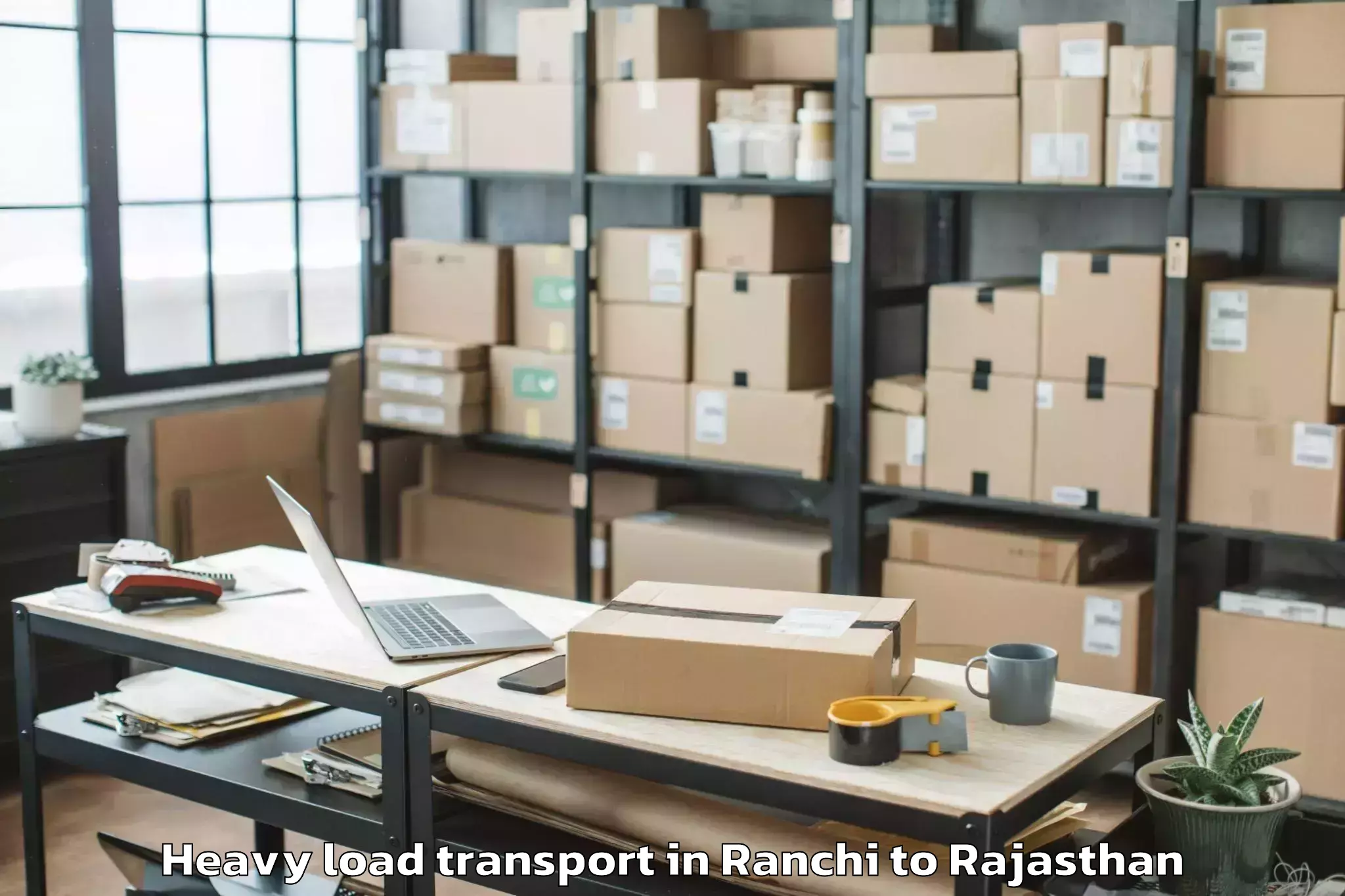 Affordable Ranchi to Banswara Heavy Load Transport